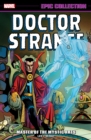 Doctor Strange Epic Collection: Master Of The Mystic Arts (new Printing) - Book