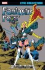Fantastic Four Epic Collection: This Flame, This Fury - Book