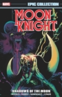 Moon Knight Epic Collection: Shadows Of The Moon - Book