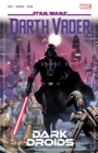 Star Wars: Darth Vader By Greg Pak Vol. 8 - Dark Droids - Book