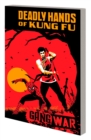 Deadly Hands Of Kung Fu: Gang War - Book