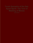 Torah Gematria of the Set-Apart Spirit: The Tent of Meeting of Moses - Book