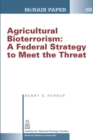 Agricultural Bioterrorism: A Federal Strategy to Meet the Threat (Mcnair Paper 65) - Book