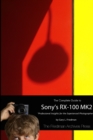 The Complete Guide to Sony's RX-100 MK2 (B&W Edition) - Book