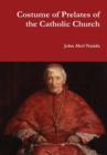 Costume of Prelates of the Catholic Church - Book