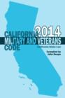 California Military and Veterans Code 2014 - Book