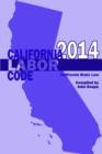 California Labor Code 2014 - Book