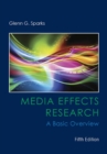 Media Effects Research : A Basic Overview - Book