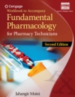 Workbook for Moini's Fundamental Pharmacology for Pharmacy Technicians, 2nd - Book