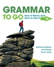 Grammar to Go : How It Works and How To Use It - Book