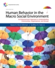 Empowerment Series: Human Behavior in the Macro Social Environment - Book