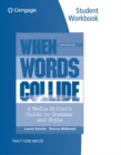Student Workbook for Kessler/McDonald's When Words Collide, 9th - Book