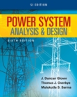 Power System Analysis and Design, SI Edition - Book