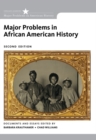 Major Problems in African American History, Loose-Leaf Version - Book