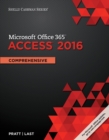 Shelly Cashman Series (R) Microsoft (R) Office 365 & Access 2016 : Comprehensive - Book
