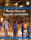 Empowerment Series: Generalist Practice with Organizations and Communities - Book