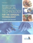 Study Guide with Lab Manual for the Association of Surgical  Technologists' Surgical Technology for the Surgical Technologist: A Positive Care Approach, 5th - Book