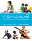 Child and Adolescent Development in Your Classroom, Topical Approach - Book