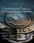 Constitutional Law and the Criminal Justice System - Book