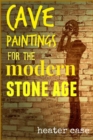 Cave Paintings for the Modern Stone Age - eBook