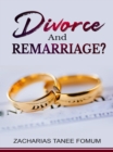 Divorce And Remarriage? - eBook