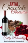 Fatal Chocolate Obsession - eBook