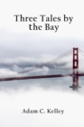 Three Tales By the Bay - eBook