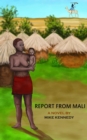 Report From Mali - Mike Kennedy