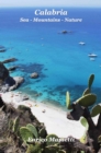Calabria Sea: Mountains - Nature - eBook