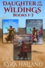 Daughter of the Wildings Books 1-3 - eBook
