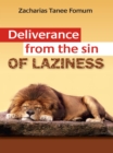 Deliverance From The Sin Of Laziness - eBook