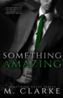Something Amazing (Book 4) - eBook