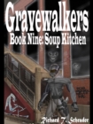 Gravewalkers: Soup Kitchen - eBook