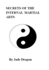 Secrets of the Internal Martial Arts - eBook