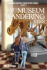 At the Museum, With Wandering Eyes - eBook
