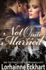 Not Quite Married - eBook