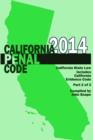 California Penal Code and Evidence Code 2014 Book 2 of 2 - Book