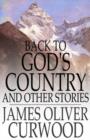 How I Found Livingstone - James Oliver Curwood