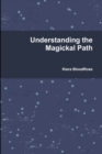Understanding the Magickal Path - Book
