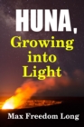 Huna, Growing into Light - Book