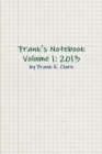 Frank's Notebook Volume 1: 2013 - Book