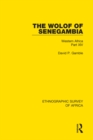 The Wolof of Senegambia : Western Africa Part XIV - eBook