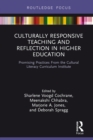 Culturally Responsive Teaching and Reflection in Higher Education : Promising Practices From the Cultural Literacy Curriculum Institute - eBook