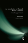 An Introduction to Classical Korean Literature: From Hyangga to P'ansori : From Hyangga to P'ansori - eBook