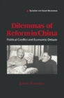 Dilemmas of Reform in China : Political Conflict and Economic Debate - eBook