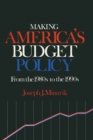 Making America's Budget Policy from the 1980's to the 1990's - eBook