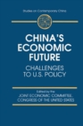 China's Economic Future : Challenges to U.S.Policy - eBook