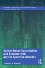 School-Based Consultation and Students with Autism Spectrum Disorder - eBook