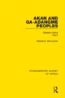 Akan and Ga-Adangme Peoples : Western Africa Part I - eBook