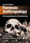 Forensic Anthropology : A Comprehensive Introduction, Second Edition - eBook